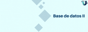 Base de datos II (Informática) (base)