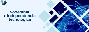 Seminario_Soberanía e independencia tecnológica en el sector de las telecomunicaciones