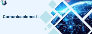 Comunicaciones II Sección 2 2025-2